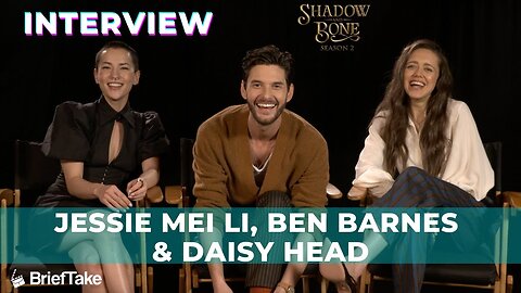 Shadow and Bone stars Jessie Mei Li Ben Barnes Daisy Head gush about each other