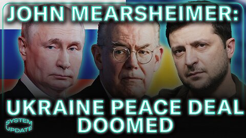 Prof. John Mearsheimer: No Hope For Ukraine Peace Deal?