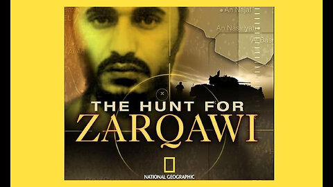 NATIONAL GEOGRAPHIC: THE HUNT FOR ZARQAWI [2007]