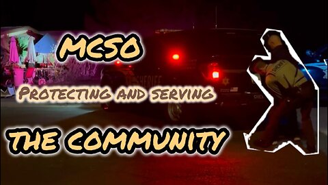 MCSO protected and served the COMMUNITY