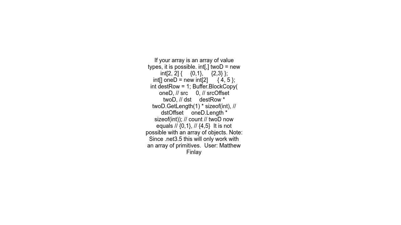 c# assign 1 dimensional array to 2 dimensional array syntax