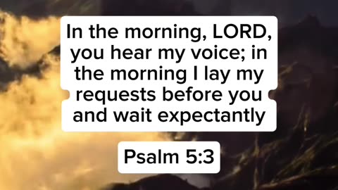 Psalm 5:3 | Scripture to Start Your SunDay 🌞