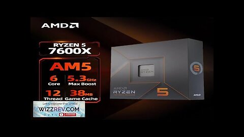 AMD RYZEN 5 7600X Box Version 100% Brand New CPU Gaming Processor Review