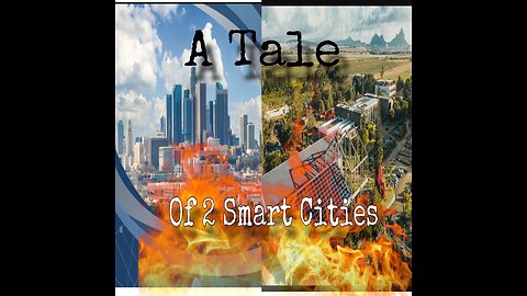 A Tale of Two Smart Cities