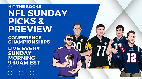 NFL Sunday Picks & Preview - Conference Championships - FREE PICKS + FANTASY