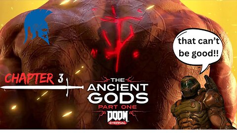 DOOM Eternal: The Ancient Gods Part 1 | Let the chaos continue! Chapter 3