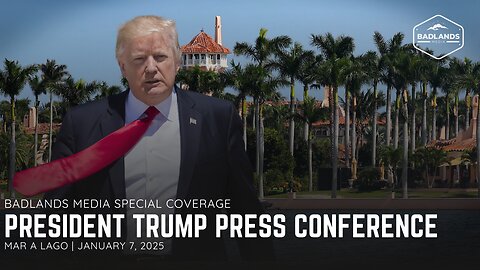 Badlands Media Special Coverage: President Trump Press Conference