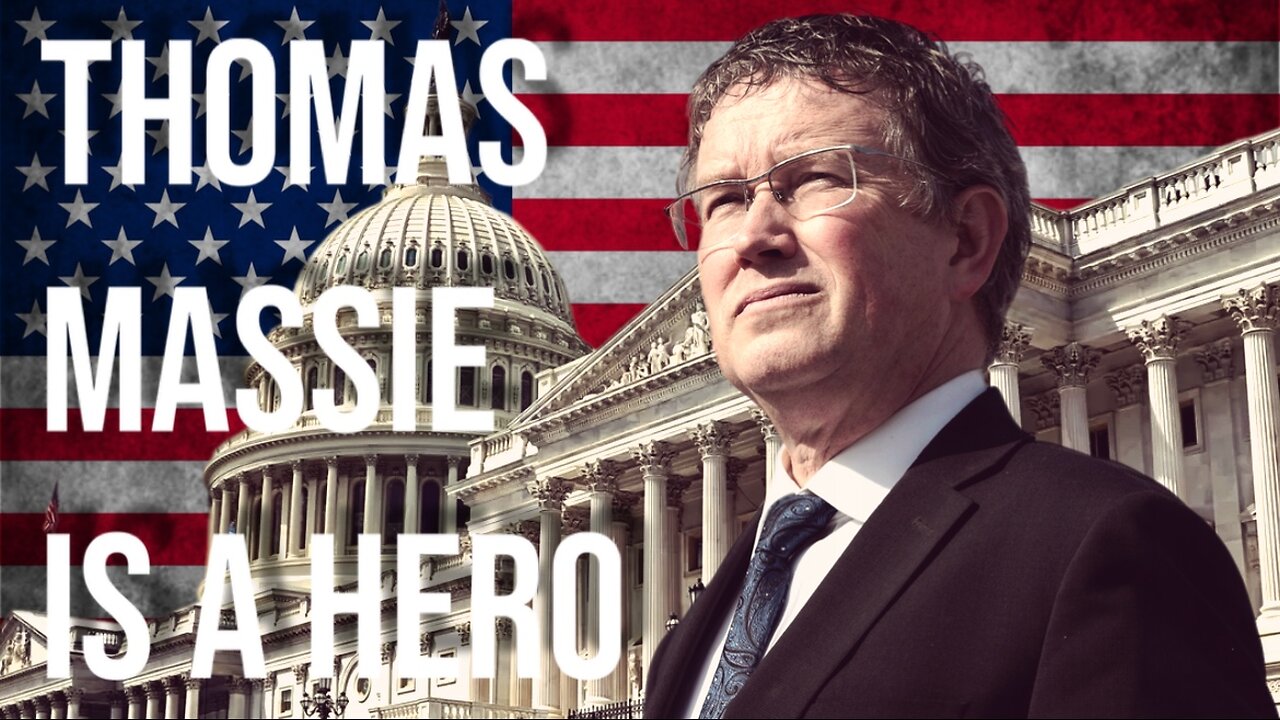 Thomas Massie Should Be Honored As A Hero