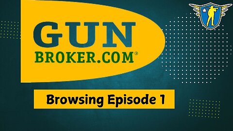 Gunbroker Browsing Episode 5.2 with Safety Harbor Firearms