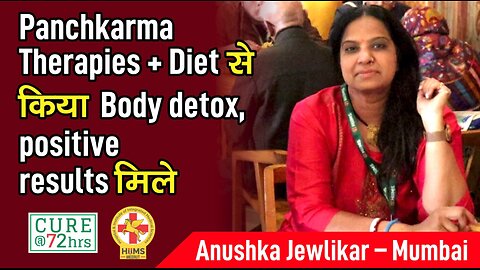 Panchkarma Therapies + Diet से किया Body detox, positive results मिले