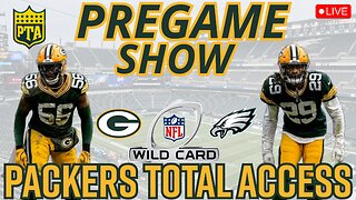 Packers Total Access | Green Bay Packers vs Philadelphia Eagles NFL Wildcard Playoff Live Pregame