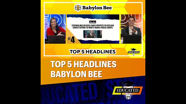 🐝Top 5 Babylon Bee Headlines