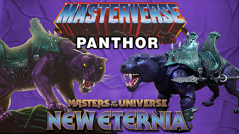 Panthor - New Eternia - Masterverse - Unboxing & Review