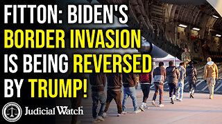 FITTON: Biden's Border Invasion is Being Reversed by Trump!