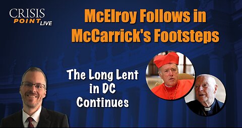 McElroy Follows in McCarrick's Footsteps