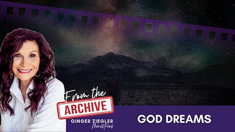 InSight with GINGER ZIEGLER | From the Archive: The Holy Spirit Pouring Out in Your Dreams