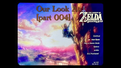 The Legend of Zelda: Breath of the Wild [part 004]