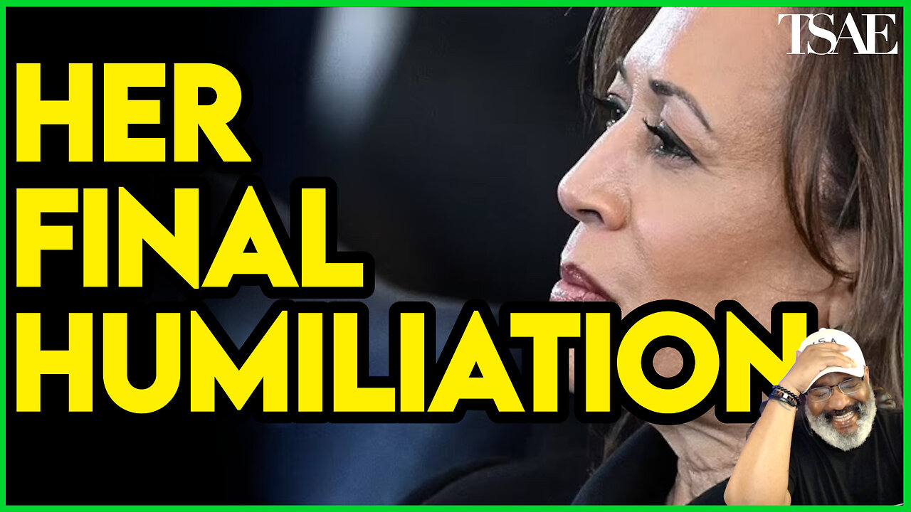 KAMALA HARRIS FACES HER FINAL HUMILIATION