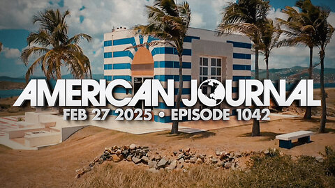 The American Journal - FULL SHOW - 02/27/2025