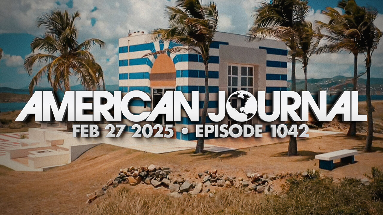 The American Journal - FULL SHOW - 02/27/2025