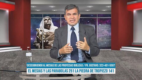 El Mesías y las parábolas 251: La piedra de tropiezo 141 / Descubriendo al Mesías de las profecías