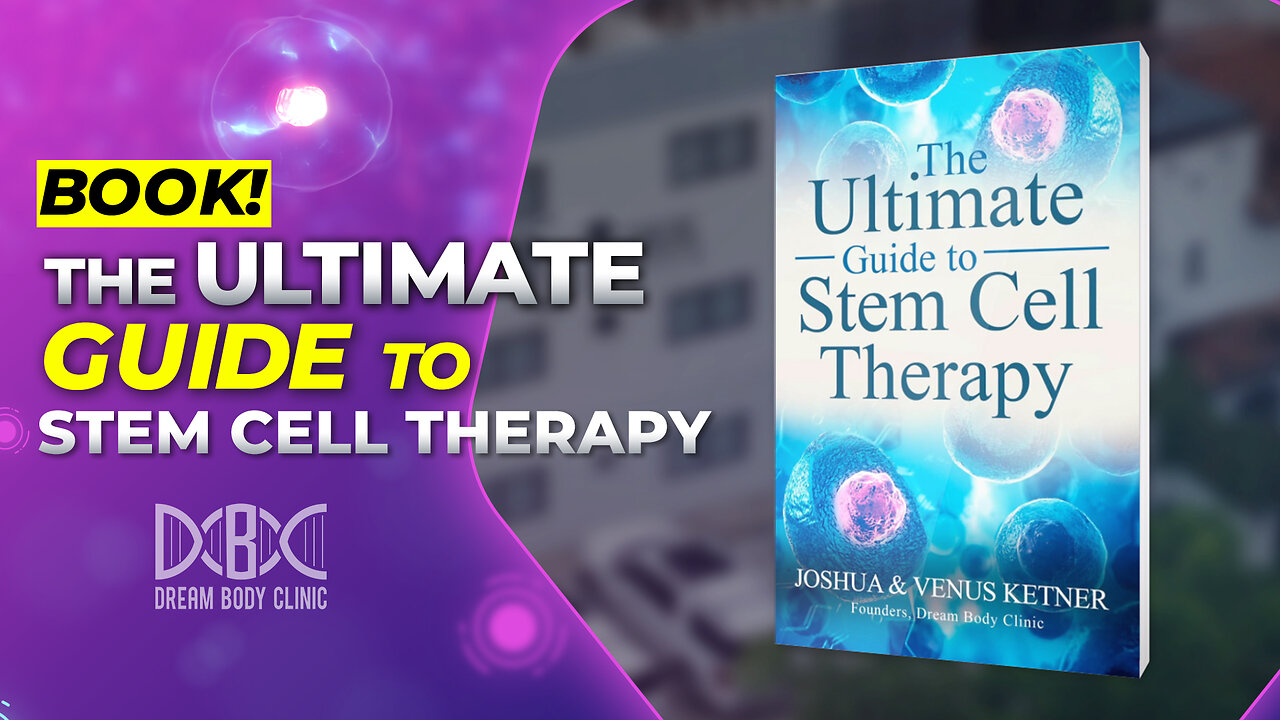 The Ultimate Guide to Stem Cell Therapy - Book