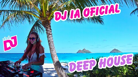 DJ IA OFICIAL ( deep house music best of ethnic chill & deep house 2025 )