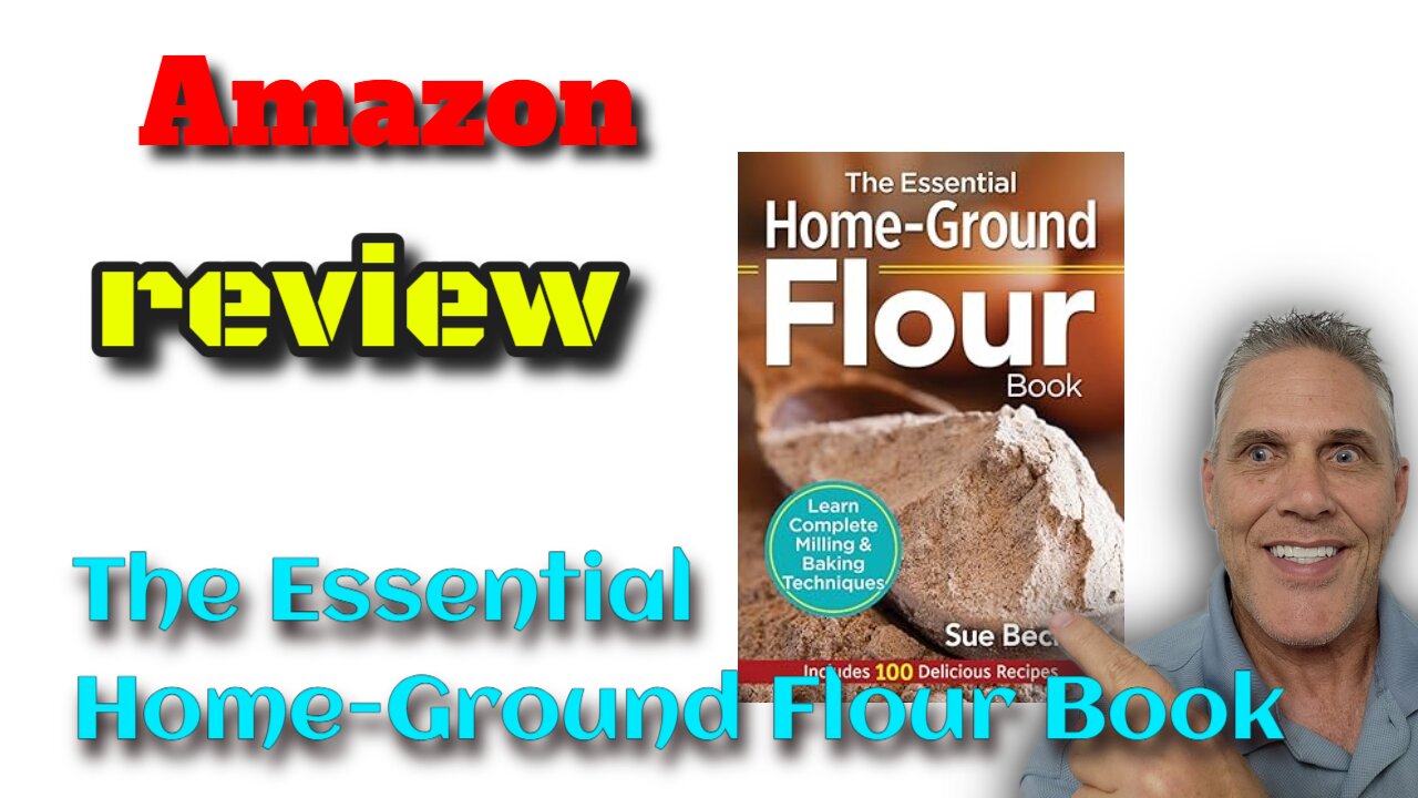 The Essential Home-Ground Flour Book #Review