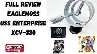 Star Trek Eaglemoss Starships Replica | XCV-330 Enterprise #FullReview