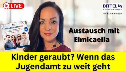 Kinder geraubt? - Wenn das Jugendamt zu weit geht - Austausch mit Elmicaella - 28.01.2025