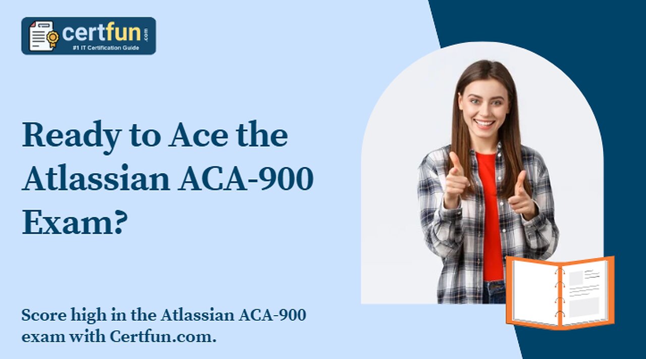 Ready to Ace the Atlassian ACA-900 Exam?