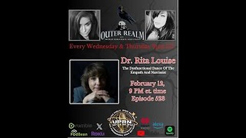 The Outer Realm - Exploring Empaths and Narcissists with Dr. Rita Louise