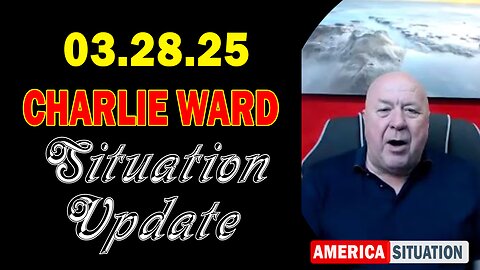 Charlie Ward Situation Update Mar 28: "Charlie Ward Daily News With Paul Brooker & Warren Thornton"