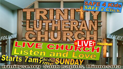 20250302 Mar 2nd LIVE STREAM Church Service Trinity Lutheran Sauk Rapids MN Sermon til End 25minutes