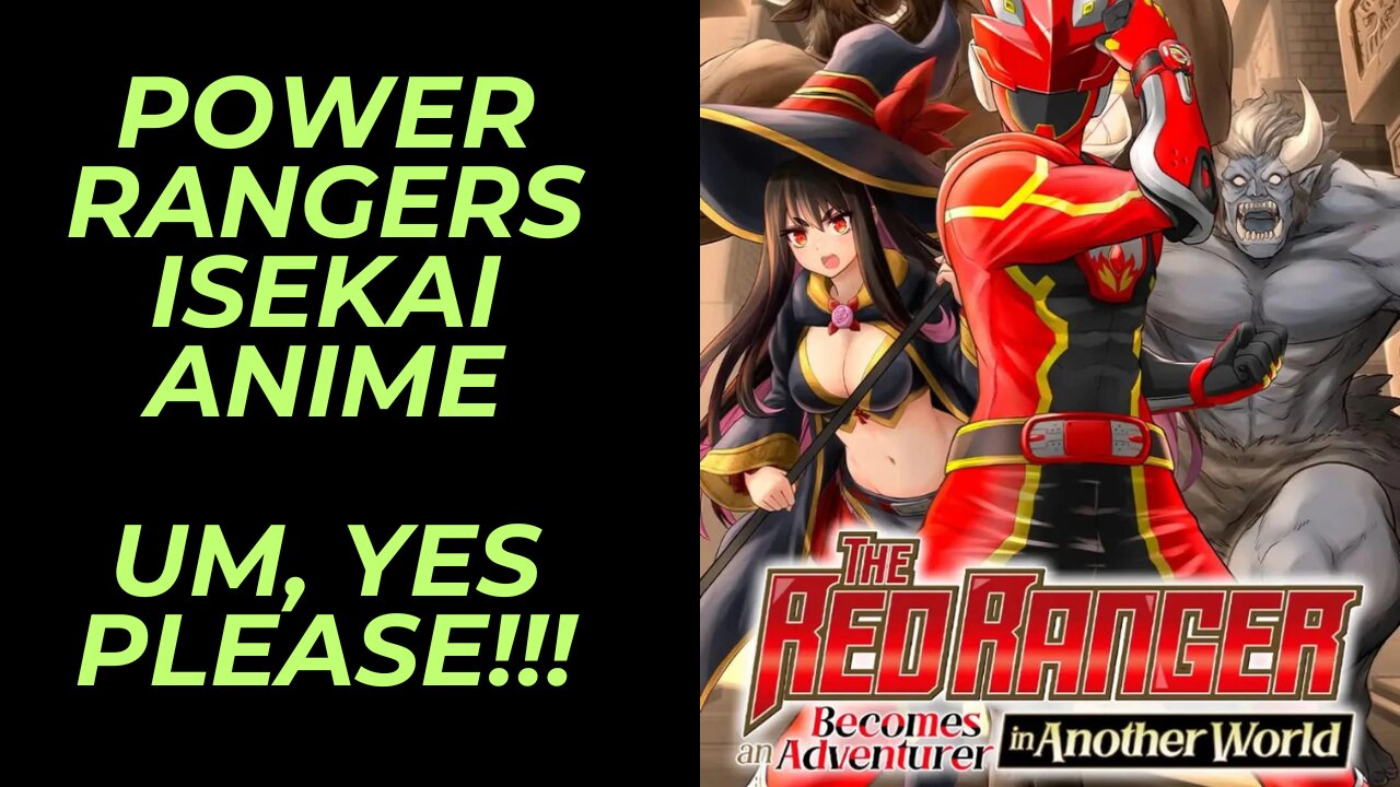 Koyoshi Nakayoshi’s The Red Ranger Becomes an Adventurer in Another World | Power Rangers Isekai