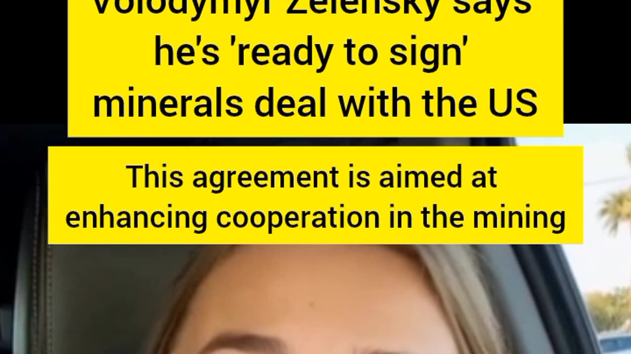 Volodymyr Zelensky says he's 'ready to sign' minerals deal with the US