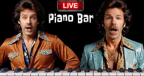 The Biggest and Best Duelling Piano Bar on Rumble Feat. Piano Matty B & Kyle Mac