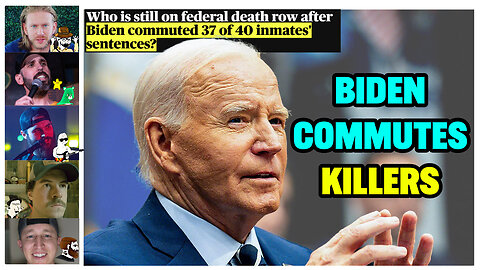 5TM 0.68 | Biden Commutes all Death Sentences except THREE