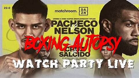 Watch PARTY Pachenko - Nelson Super Middleweight showdown