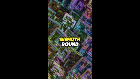 Bismuth Bound