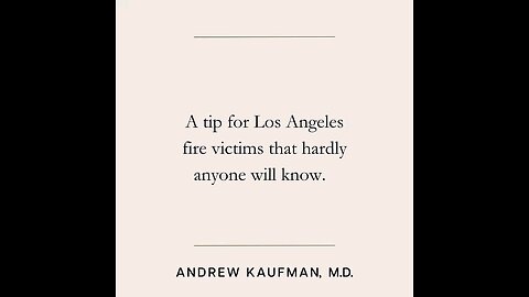 A Tip For LA Fire Victims That Hardly Anyone Will Know