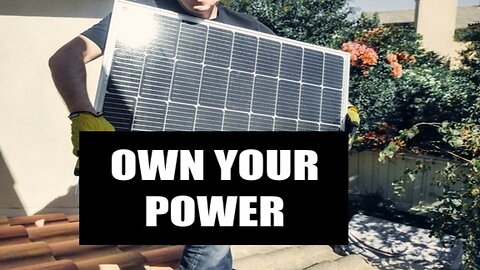 Solar Power Off grid own your power "Own your money"