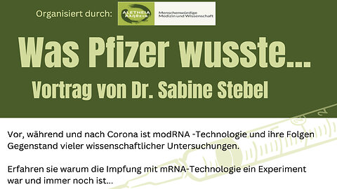 Dr. Sabine Stebel: Was Pfizer wusste (01) Schaffhausen, 02.03.2025