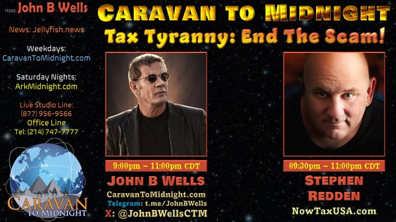 Tax Tyranny: End the Scam! - John B Wells LIVE