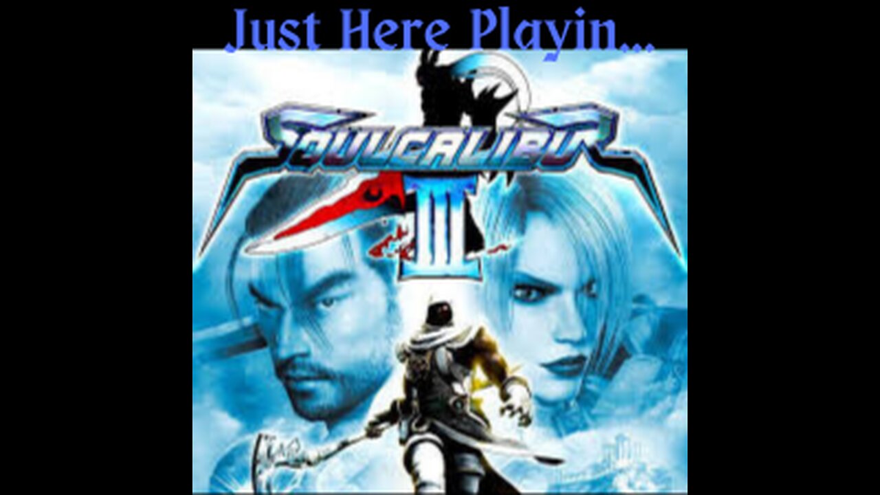 JHP: Soul Calibur III Pt.2 (Ps2)