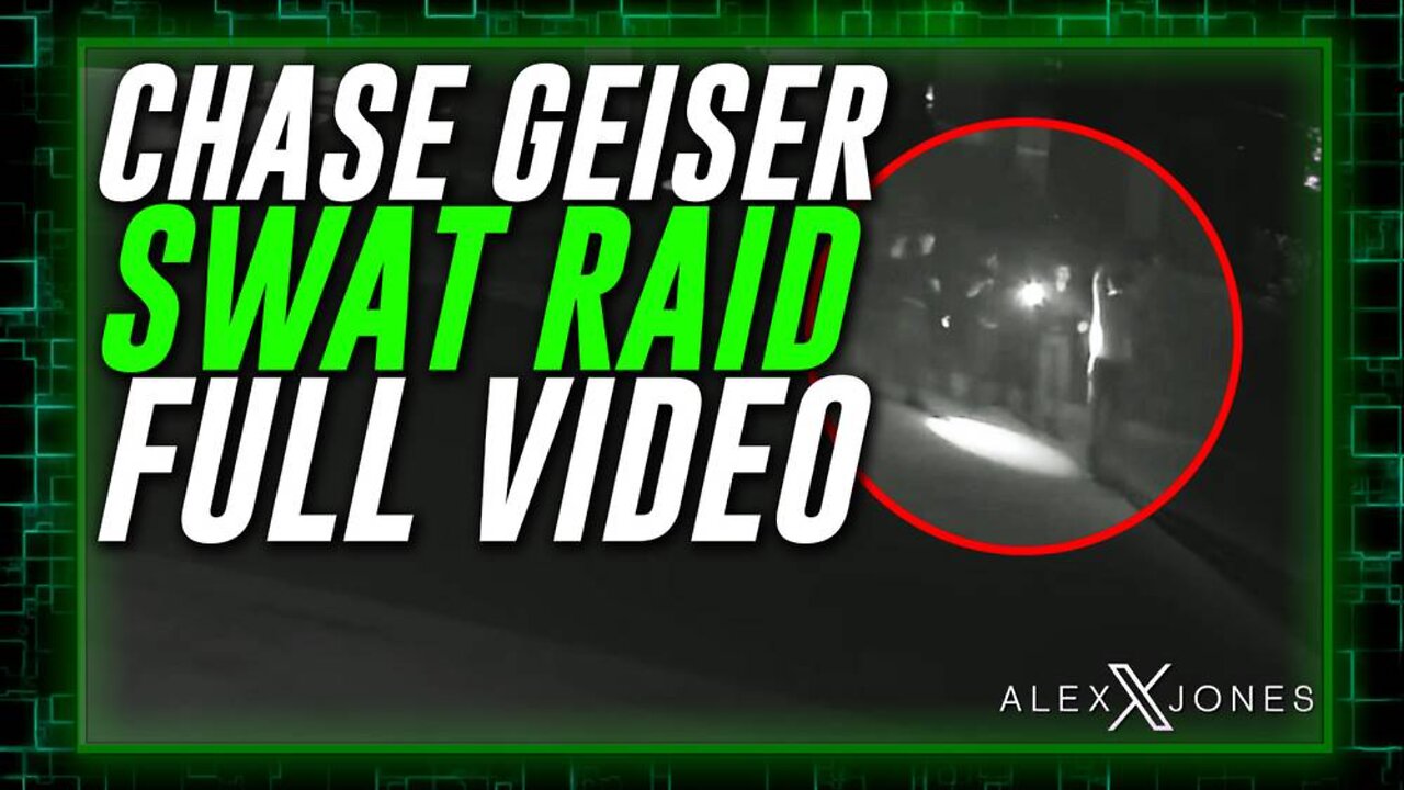 FULL VIDEO: Watch SWAT Team Raid Infowars Host Chase Geiser's Home At 1AM & Handcuff Him At Gunpoint