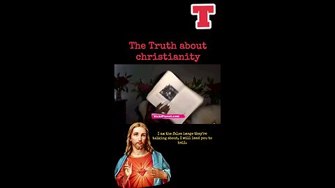 The truth about christianity