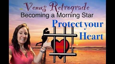 The Venus Retrograde - Protect Your Heart and your Wallet!