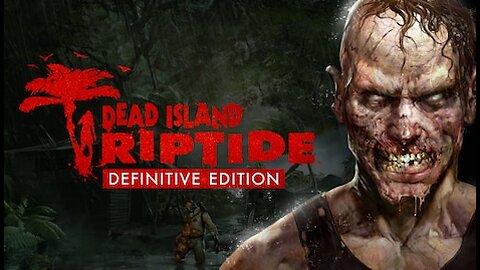 Dead Island Riptide Definitive Edition végigjátszás 30 ik része.mp4