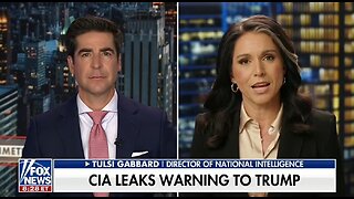 DNI Gabbard: We Will Root Out Any CIA Leakers To Propaganda CNN